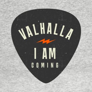 Valhalla, I am coming T-Shirt